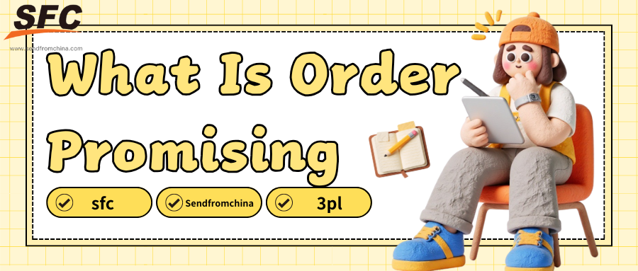 what-is-order-promising